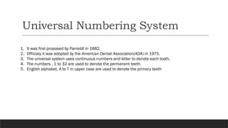 Tooth Numbering System in dentistry.pptx