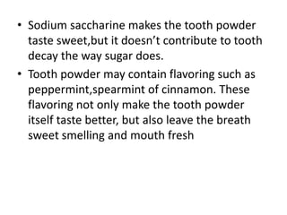 Toothpaste toothpowder