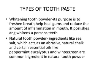 Toothpaste toothpowder