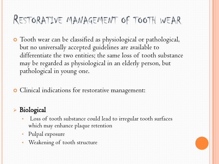 Tooth wear and its types