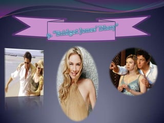 9. “Bridget Jones’ Diary”