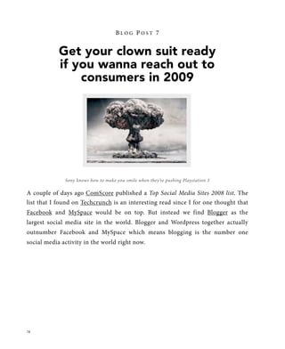 BLOG POST 7


            Get your clown suit ready
            if you wanna reach out to
                consumers in 200...