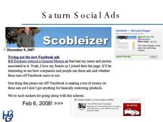 Saturn Social Ads Feb 6, 2008! >>> 