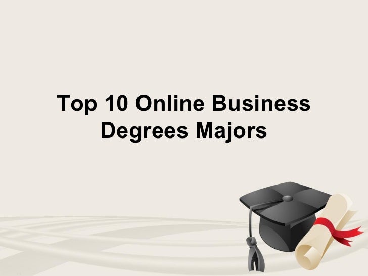 Top 10 Online Business Degrees Majors