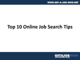 Top 10 Online Job Search Tips 