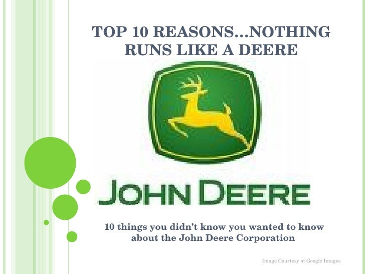 Top 10 Reasons Nothing Runs LIke a Deere