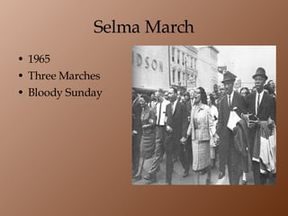 Selma March 1965 Three Marches Bloody Sunday 
