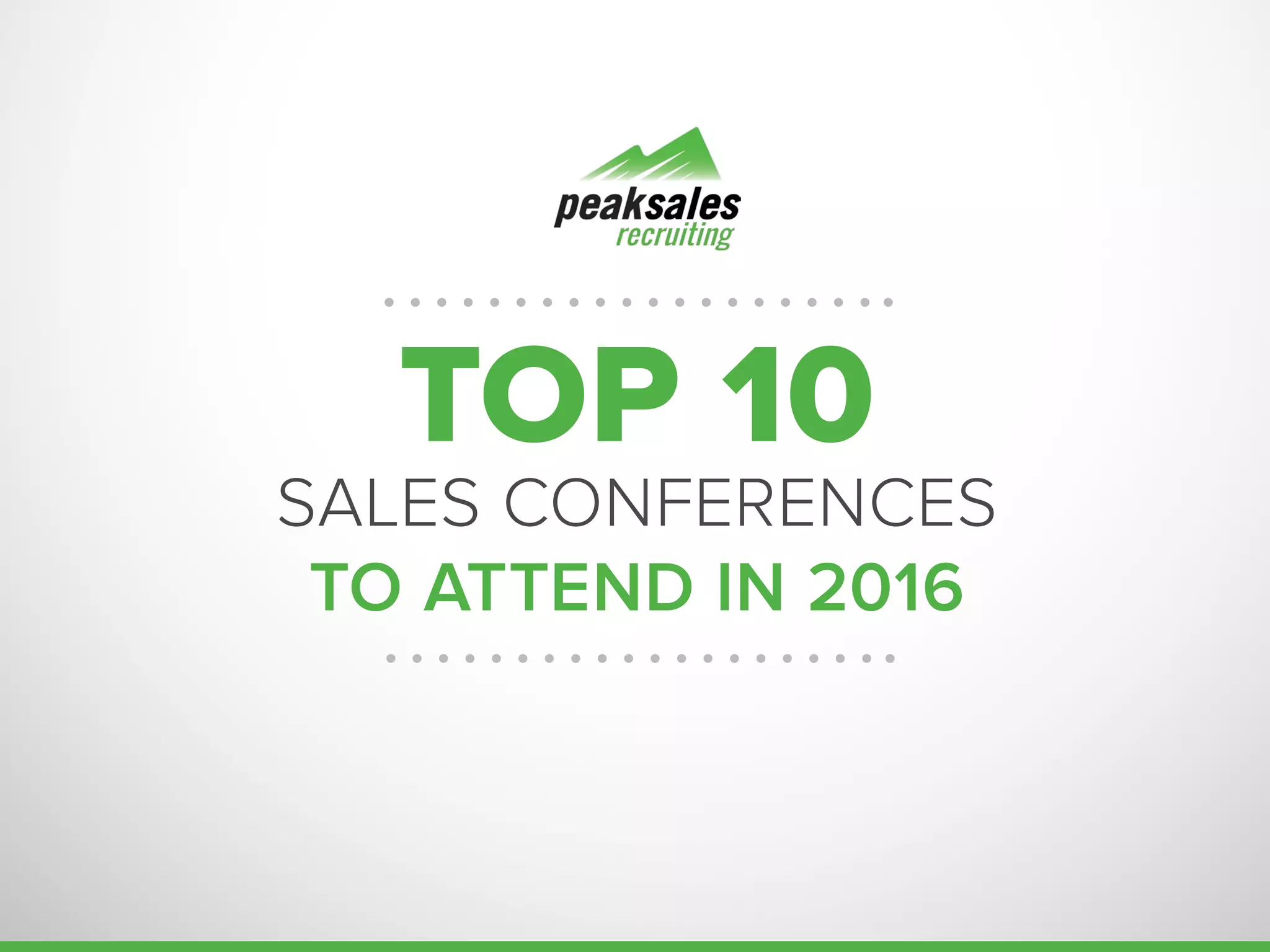 TOP 10
SALES CONFERENCES
TO ATTEND IN 2016
 