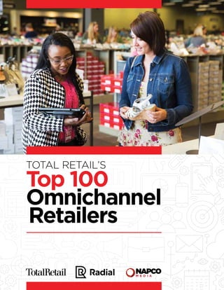 Total Retail’s
2016 Salary Benchmark
REPORT
TOTAL RETAIL’S
Top 100
Omnichannel
Retailers
 