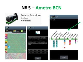 Nº 5 – Ametro BCN
 