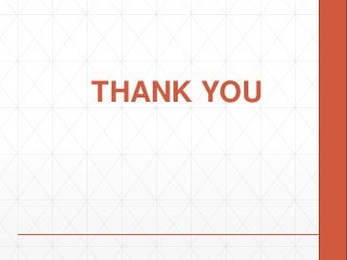 THANK YOU
 