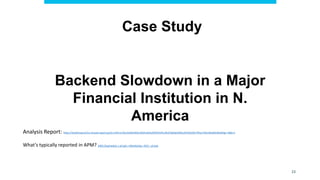 23
Case Study
Backend Slowdown in a Major
Financial Institution in N.
America
Analysis Report: https://fastthread.io/my-thread-report.jsp?p=c2hhcmVkLzIwMjIvMDcvMzEvdGhyZWFkX2thc3RsZV8yNjA3MjIudHh0LS03LTMwLTMzLS0xNi0zMy0zNg==&&s=t
What’s typically reported in APM? AWS Cloud watch + yCrash = Monitoring + RCA – yCrash
 