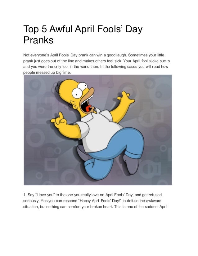 Top 5 Stupid April Fools Day Pranks