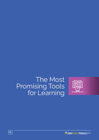 The Most
Promising Tools
for Learning
87
 