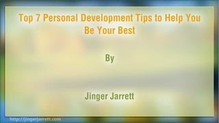 Top 7 Personal Development Tips to Help You Be Your Best