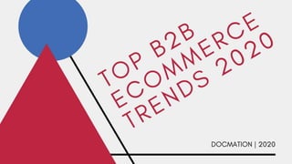 Top b2b-ecommerce-trends docmation