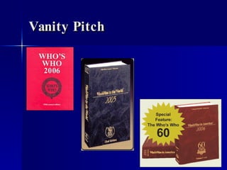 Vanity Pitch 