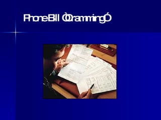 Phone Bill “Cramming” 
