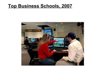 Top Business Schools, 2007 