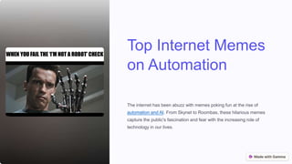 Top Internet Memes On Automation! - TechDogs | PPTX