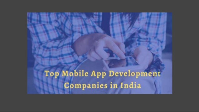 Top Mobile App Development Companies In India