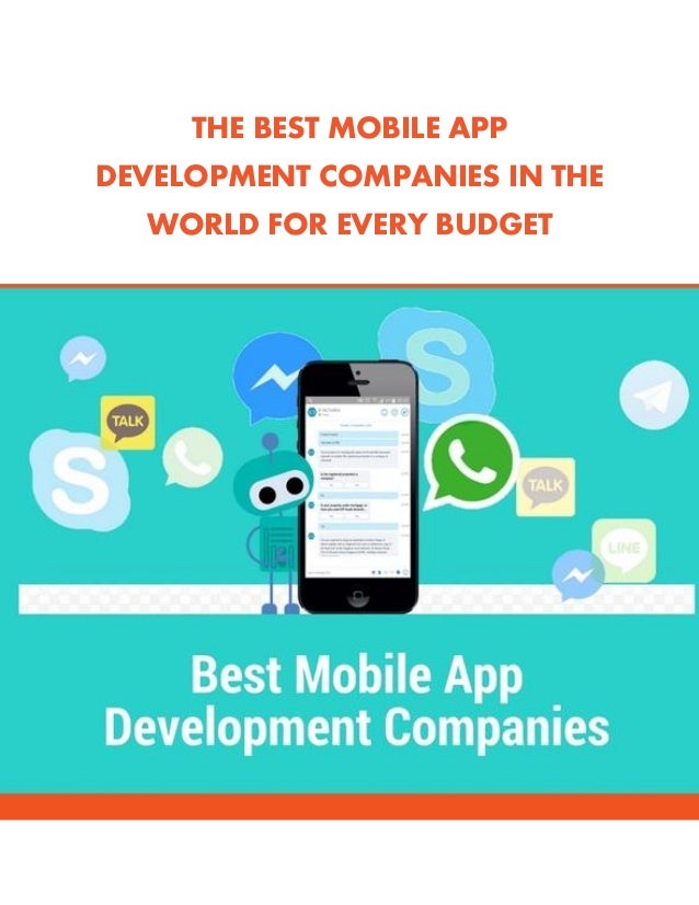 Top Mobile App Development Companies In The World That Fits In Your B