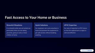 Fast Access to Your Home or Business
Stressful Situations
It is stressful when you are locked out,
particularly when you a...