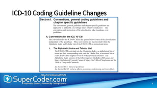 ICD-10 Coding Guideline Changes
4
 