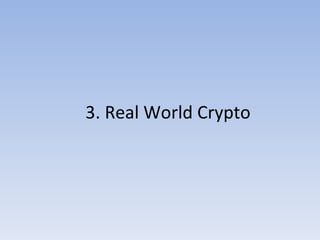 3. Real World Crypto 