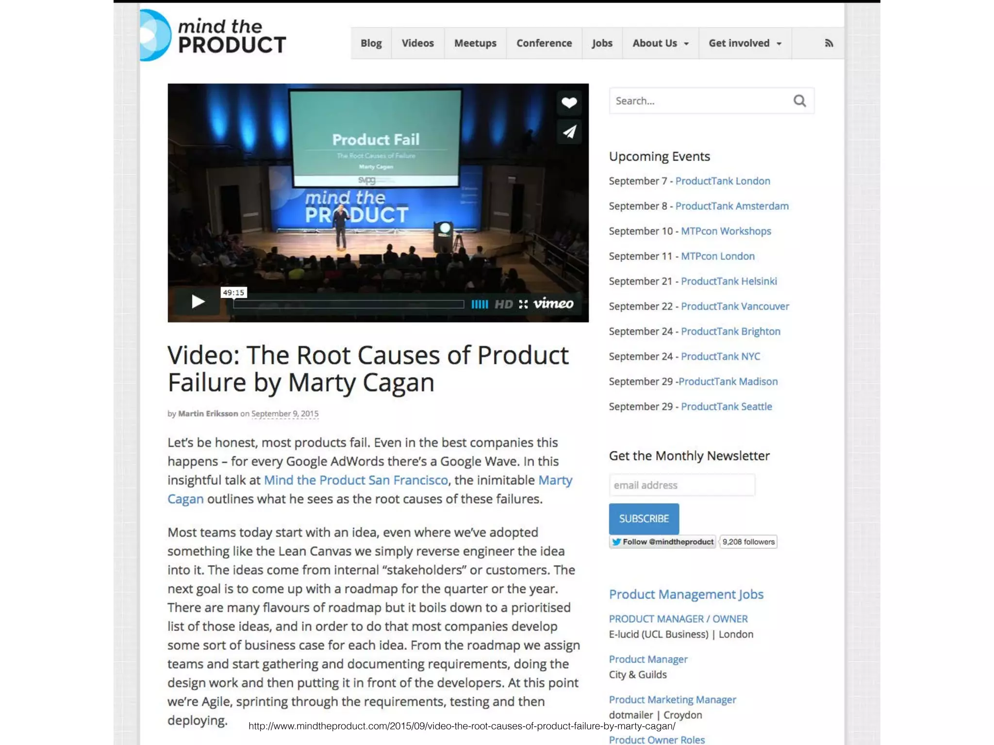 http://www.mindtheproduct.com/2015/09/video-the-root-causes-of-product-failure-by-marty-cagan/
 