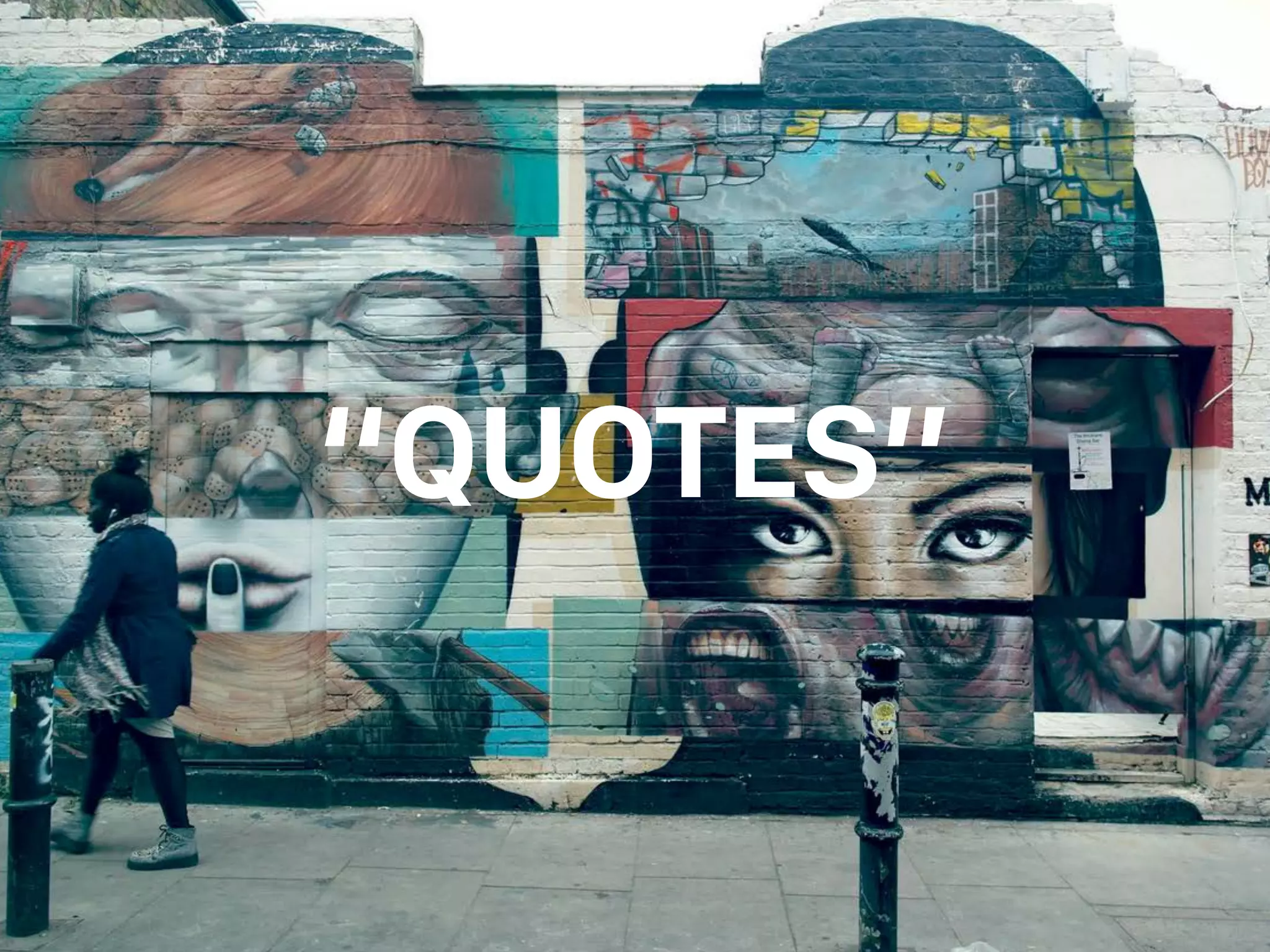 “QUOTES”
 