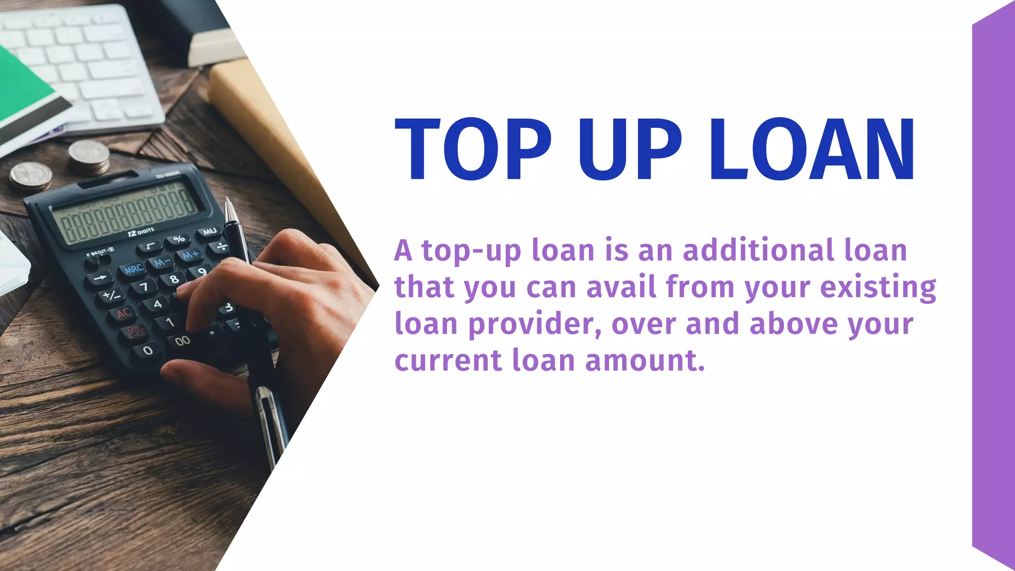 Benefits of Top Up Loan | PPT