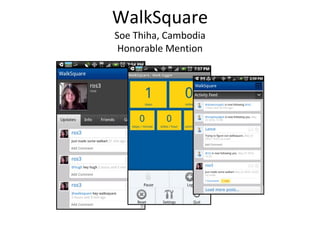 WalkSquare Soe Thiha, Cambodia Honorable Mention 