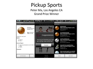 Pickup Sports Peter Ma, Los Angeles CA Grand Prize Winner 