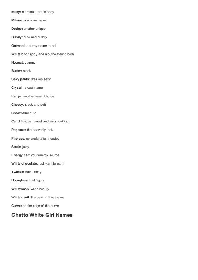 Top 100 Cute Ghetto Nicknames For White Girls Cute Nicknames