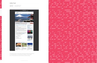 Audley Travel
Designed by:

www.audleytravel.com

Subject line:

Travel Ideas for 2013

Top Performers

Top Performers
This newsletter focuses on a great theme and showcases a large amount of information
in a well-organized email. The sidebar offers easy navigation to help the reader
hone in on the elements they’re most interested in as quickly as possible.

62

63

 