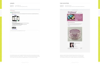 37signals

Cake Central Media

Designed by:

www.37signals.com

Designed by:

www.cakecentral.com

Subject line:

New: The official Basecamp app for iPhone

Subject line:

Spectacular Stringwork Cakes Plus a Marshmallow Frosting Recipe

Nonconformists

Nonconformists
If you’re behind a popular project management software product that uses email notifications to keep

newsletter, this campaign from Cake Central bucks the trend. The stunning image

but your product? This announcement from 37signals stays true to brand, through and through.

66

While some might be tempted to lead their subject line with the main story in their

collaborators informed of their project status — should your promotional email really look like anything

of an intricately decorated cake is in no danger of getting lost at the end of the email.

67

 