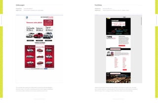 Volkswagen

FontShop

Designed by:

www.ebbandflow.fr

Designed by:

www.typotalks.com

Subject line:

En juin, faites-vous plaisir avec Volkswagen!

Subject line:

Contrast Inspires at TYPO San Francisco - Register Today

Nonconformists

Nonconformists
This campaign does a great job of balancing the copy and promotional highlights

be an excellent option for conveying urgency. This email proves no color should be considered

in an industry where cluttered, over-the-top promotions are the norm.

68

Using a red call to action button has been labelled a risky move on occasion, but it can often

with clean visuals. The result? A marketing email that is both elegant and effective,

off-limit for your CTA -- as long as it works within the context of your overall design.

69

 