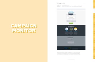 Campaign Monitor
Designed by:

www.campaignmonitor.com

Subject line:

November news: Dynamic Content - a new way to personalize campaigns

All-Stars

All-Stars

CAMPAIGN
MONITOR

Technically, this is the 101st campaign in our eBook – but we couldn’t resist throwing
our hat into the ring and highlighting our own recently redesigned newsletter. We’re
particularly proud of our animated header, responsive design and bulletproof buttons.

124

125

 