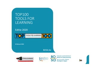 BOSA.be
Editie 2020
20 februari 2020
TOP100
TOOLS FOR
LEARNING
 