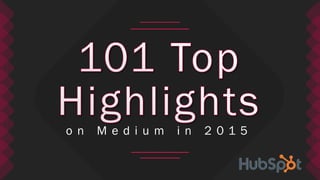 Top 100 quotes from Medium in 2015