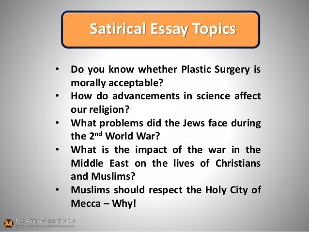Essay About Health Satirical Essay Essay On How To Start A Business also Business Law Essay Questions How To Start A Satirical Essay English Composition Essay