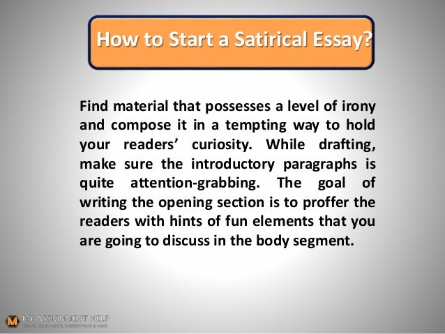 Healthy Foods Essay How To Start A Satirical Essay Essay In English also Argument Essay Sample Papers How To Start A Satirical Essay Thesis Example Essay