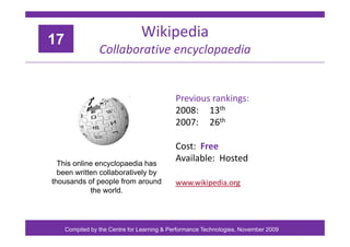 17
                                Wikipedia
                                    p
                 Collaborative encyclop...