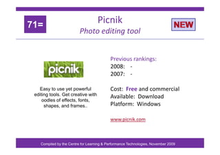 71=
                                    Picnik
                          Photo editing tool


                            ...