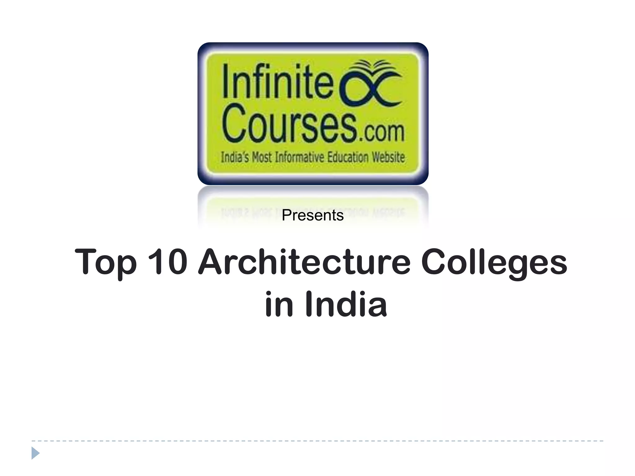 Top 10 Architecture Colleges in India | PPT