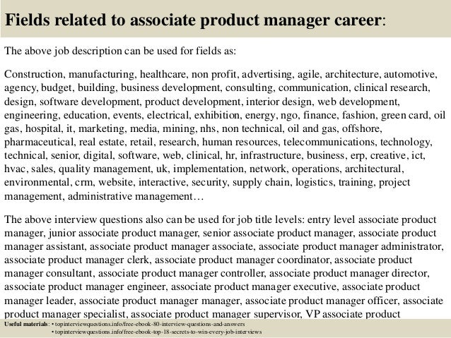 top 10 associate product manager interview questions and answers associate product manager job description
