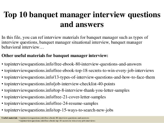 top 10 banquet manager interview questions and answers in this file you can ref interview - Banquet Manager Cover Letter top 10 banquet manager interview questions and answers in this file you can ref interview - Banquet Manager Cover Letter