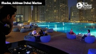 Shades, Address Dubai Marina