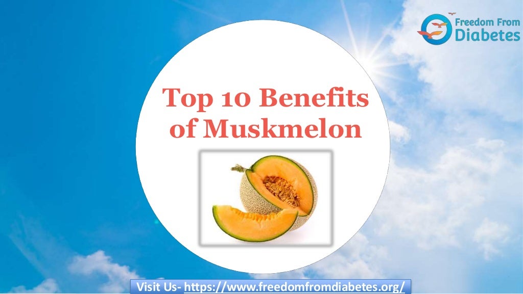 10 Amazing Health Benefits of Muskmelon for Diabetes
